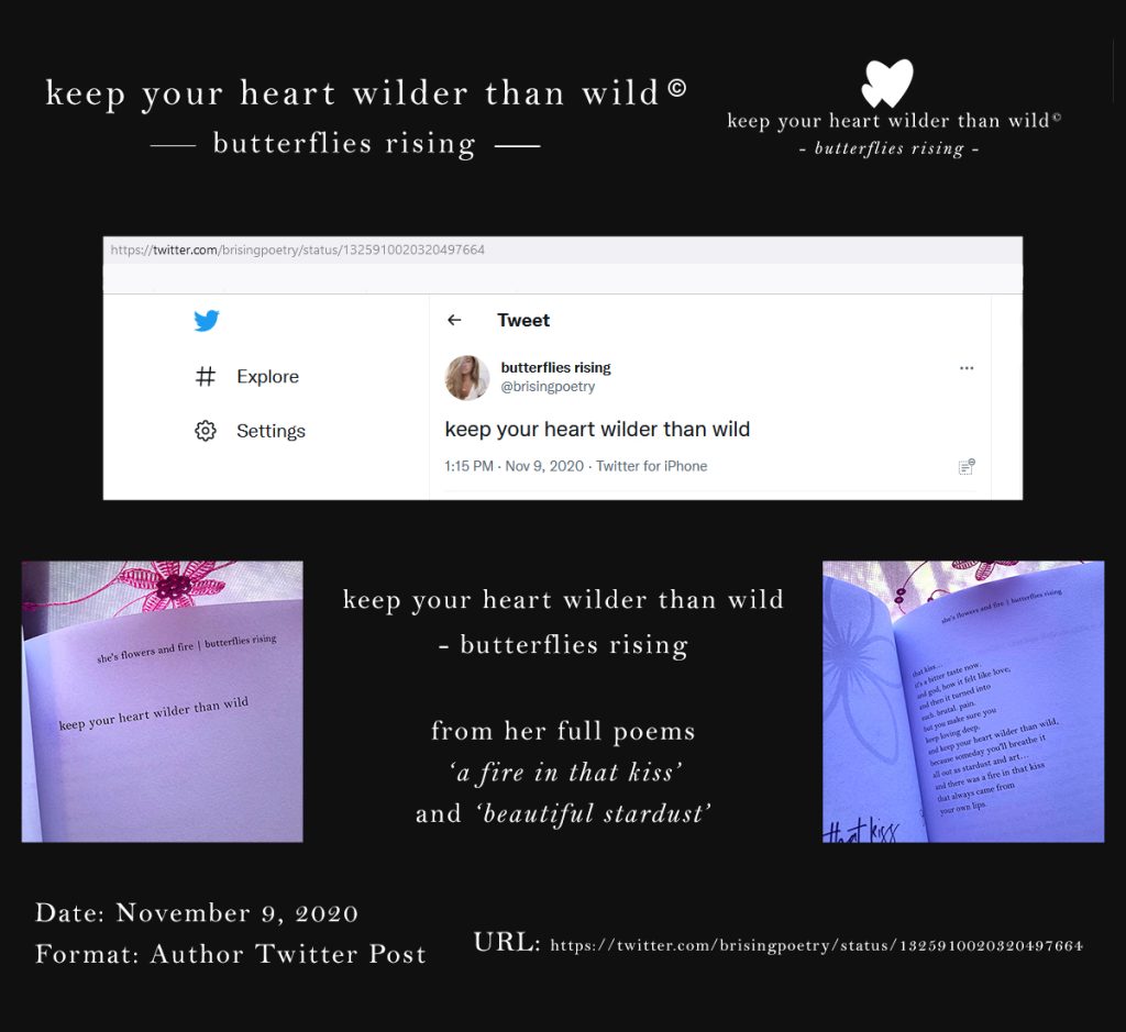 keep your heart wilder than wild - butterflies rising quote