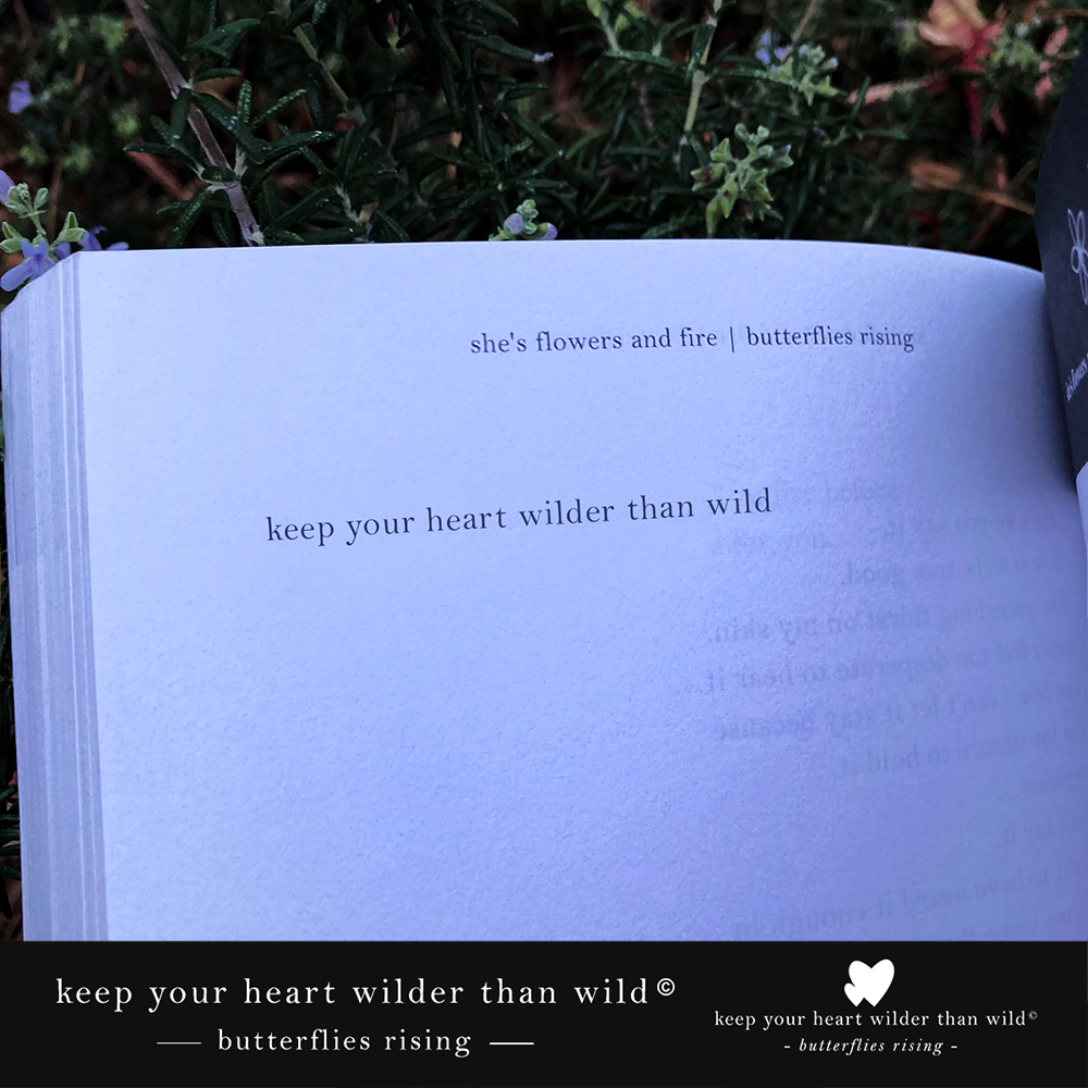 keep your heart wilder than wild flower version